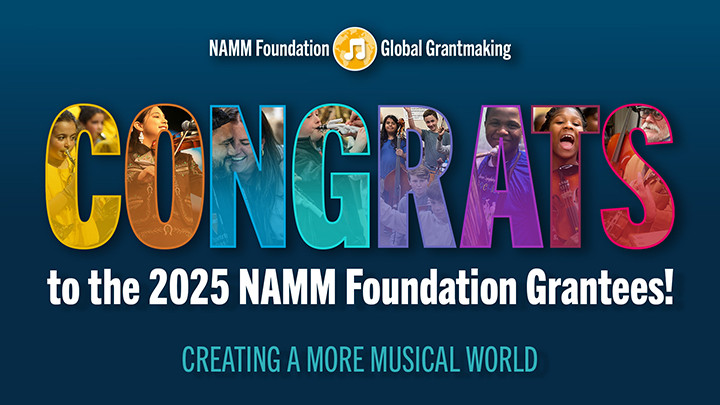 Congrats Image of 2025 NAMM Foundation Grantee Organizations