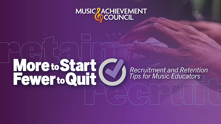 Image of Music Achievement Council More to Start Fewer to Quit Branding with Piano
